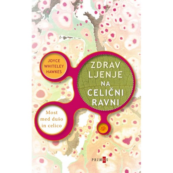 Knjiga Zdravljenje na celični ravni