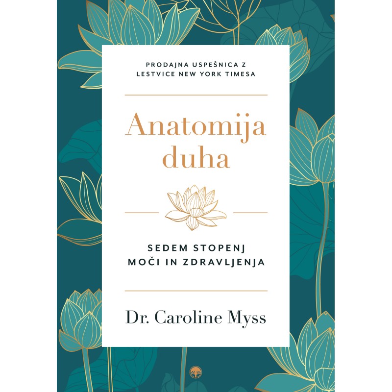Knjiga Anatomija duha - sedem stopenj moči in zdravljenja