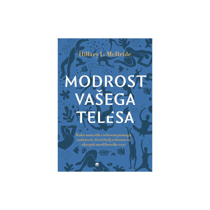 Knjiga Modrost vašega telesa
