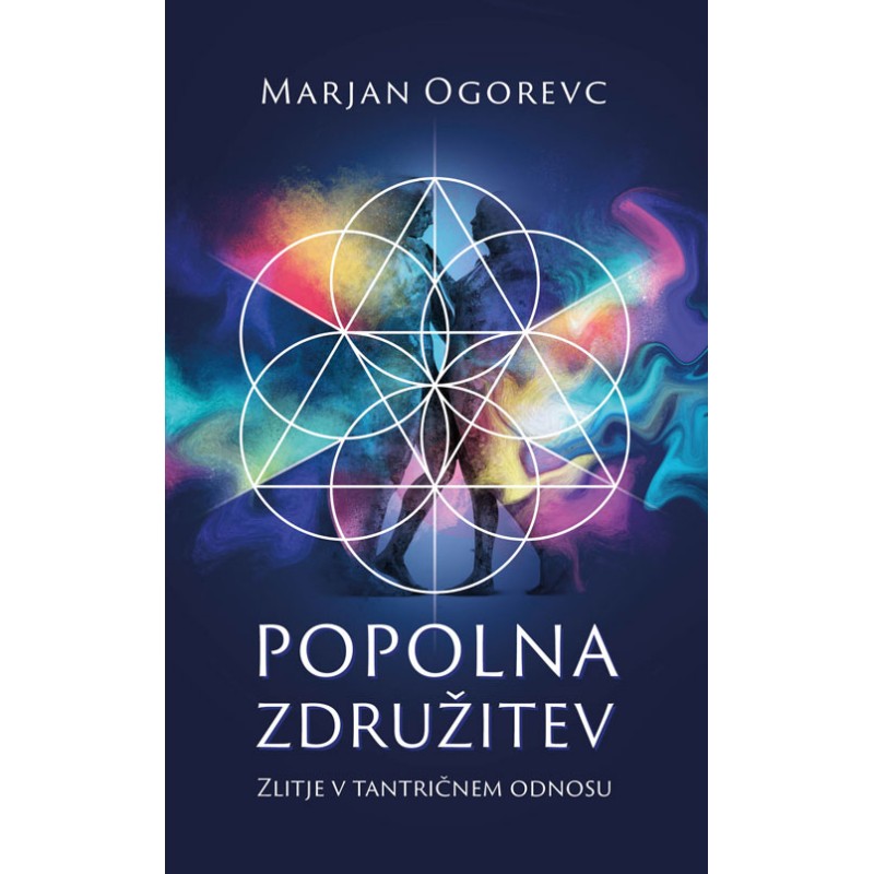 Knjiga Popolna združitev, zlitje v tantričnem odnosu