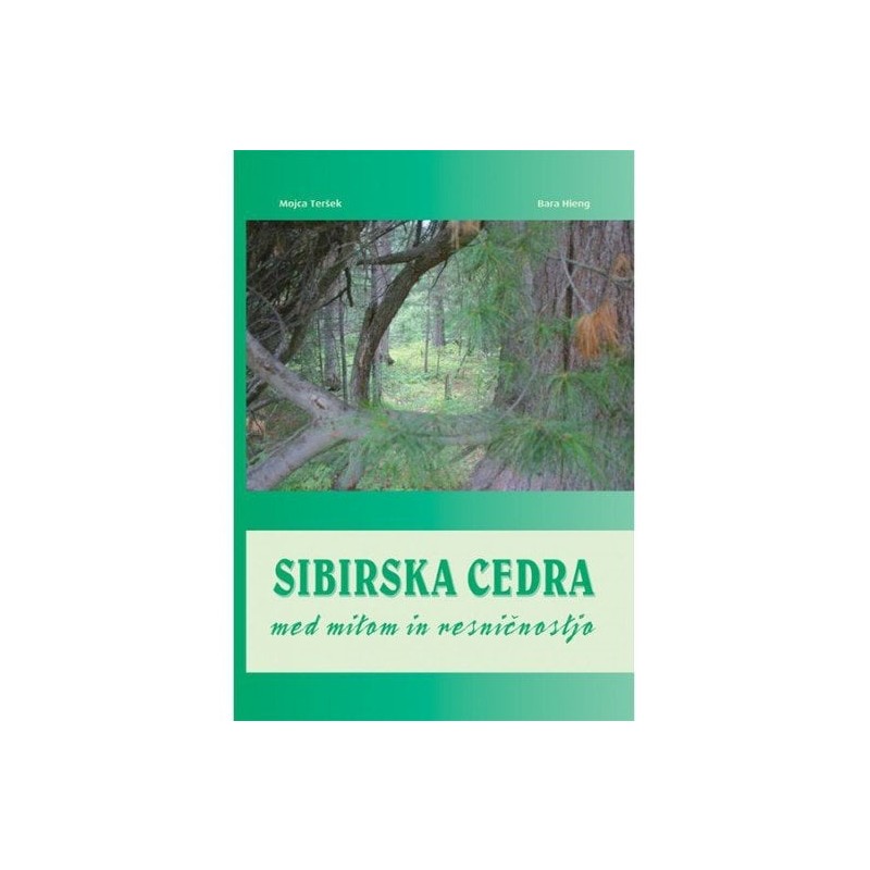 Knjiga Sibirska cedra, med mitom in resničnostjo