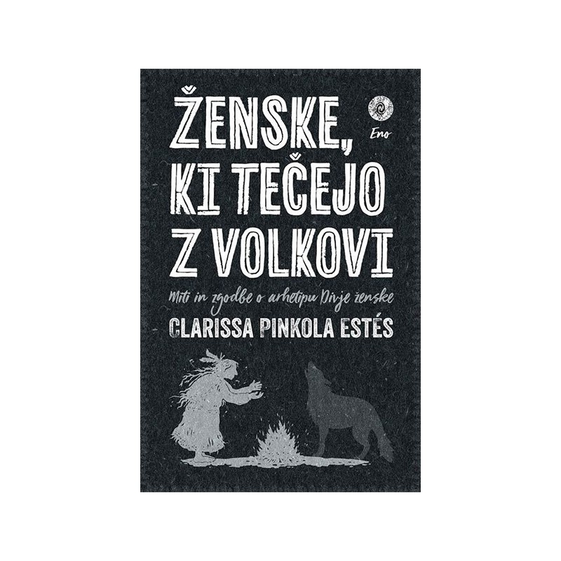 Knjiga Ženske, ki tečejo z volkovi