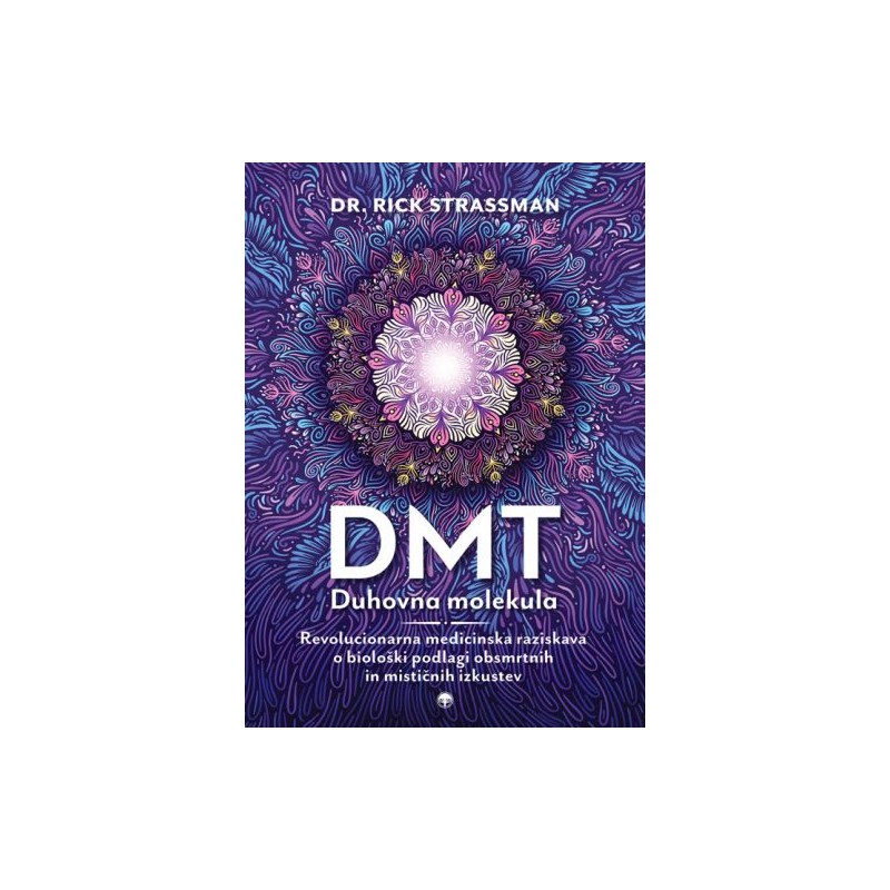 Knjiga DMT Duhovna molekula
