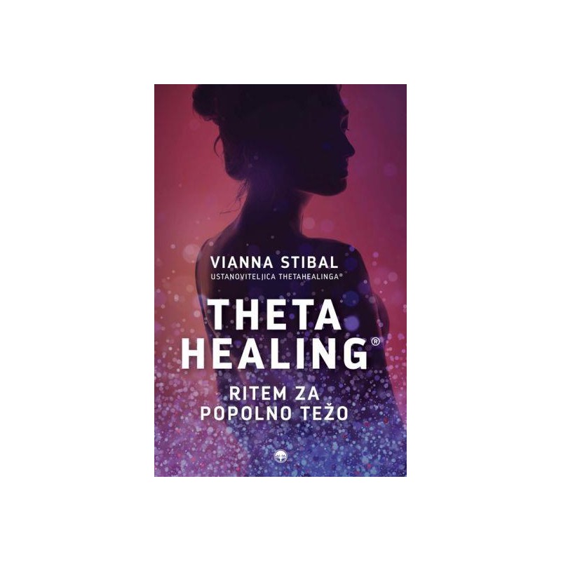 Knjiga Theta healing - ritem za popolno težo